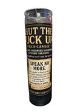 Shut The “F” Up Candle