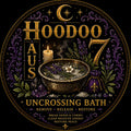 Uncrossing Bath / Release • Reset • Restore Balance